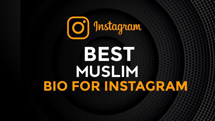 instagram bio for boys muslim